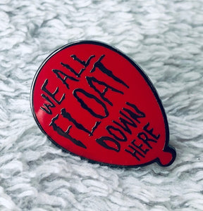 We All Float Down Here Enamel Pin - [evil-amy-s-terror-shop]